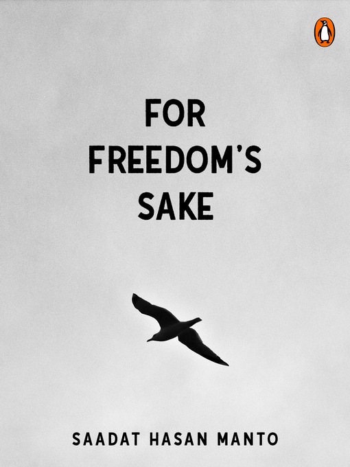 Title details for For Freedom's Sake by Saadat Hasan Manto - Available